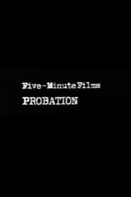 Five-Minute Films: Probation (1982)