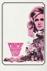Affiche de Once Before I Die