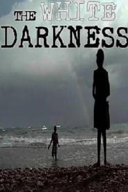 The White Darkness series tv