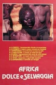 Sweet and Wild Africa series tv