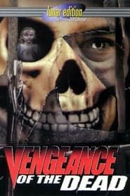 Vengeance of the Dead series tv