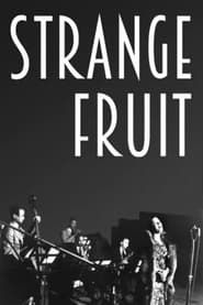 Strange Fruit 2002 streaming