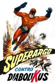 Superargo vs Diabolicus 1966 streaming