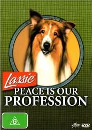 watch Lassie: Peace Is Our Profession