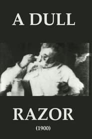 A Dull Razor (1900)