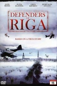 Defenders of Riga series tv