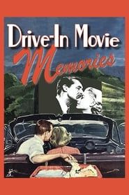 Drive-In Movie Memories series tv