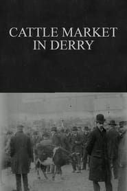 Cattle Market in Derry (1902)
