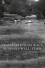 Two-Oared Boat Race, Sundays Well, Cork (1902)