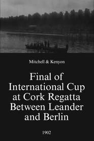 Image Final of International Cup at Cork Regatta Between Leander and Berlin
