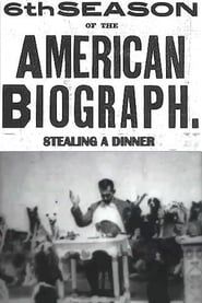 Stealing a Dinner 1899 streaming