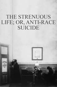 Image The Strenuous Life; or, Anti-Race Suicide