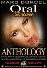 Oral Deluxe Anthology (2007)