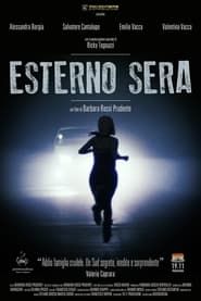 Esterno sera (2013)