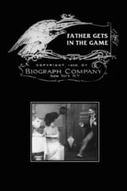 Image Father Gets in the Game 1908