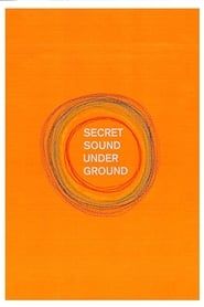 Secret Sound from Underground-hd
