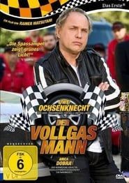watch Der Vollgasmann