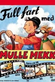 Full fart med Mulle Meck series tv