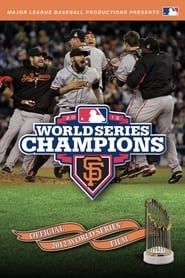 2012 San Francisco Giants: The Official World Series Film series tv