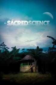The Sacred Science (2011)