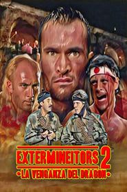 Extermineitors II: La venganza del Dragón (1990)