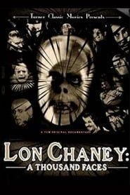 Lon Chaney: A Thousand Faces series tv