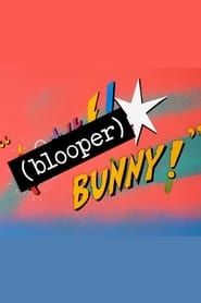Image (Blooper) Bunny! 1991