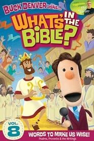 What's in the Bible? Volume 8: Words to Make Us Wise series tv