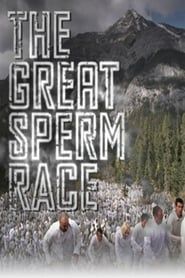 The Great Sperm Race series tv