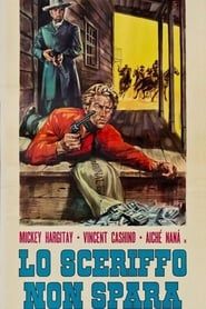 The Sheriff Won't Shoot (1965)