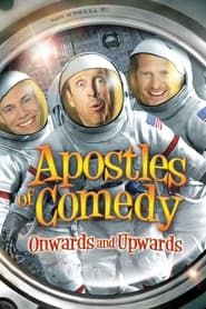Image Apostles of Comedy: Onwards and Upwards