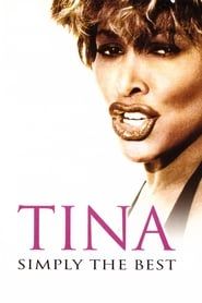 Tina Turner: Simply the Best - The Video Collection series tv