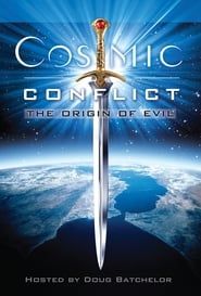 Cosmic Conflict - The Origin of Evil-hd