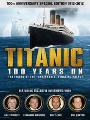 Titanic: 100 Years On series tv