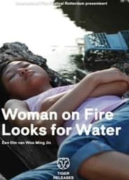 Image Woman on Fire Looks for Water