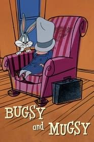 Bugsy and Mugsy series tv