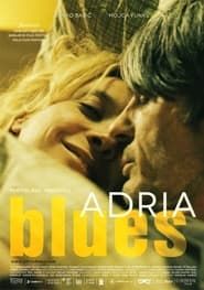 Adria Blues 2013 streaming