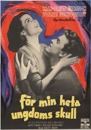 For the Sake of My Intemperate Youth 1952 streaming