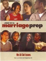 Marriage Prep series tv