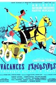 Vacances explosives 1957 streaming