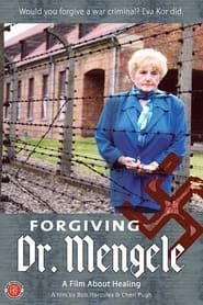 Forgiving Dr. Mengele series tv