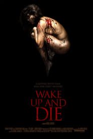 Wake up and Die series tv