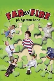 Far til fire - på hjemmebane (2008)