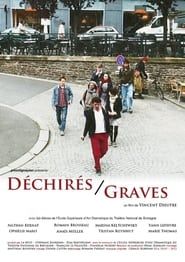 Déchirés / Graves series tv