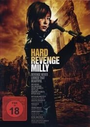 Hard Revenge, Milly 2008 streaming