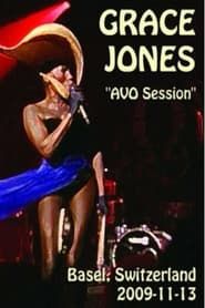 watch Grace Jones - AVO Session Basel 2009