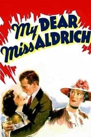 My Dear Miss Aldrich 1937 streaming