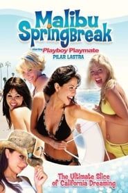 Malibu Spring Break series tv