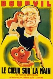 Le Cœur sur la main (1949)