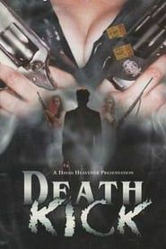 Death Kick 1998 streaming